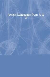 Front cover_Jewish Languages From A To Z