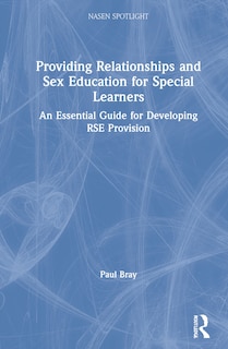 Front cover_Providing Relationships and Sex Education for Special Learners