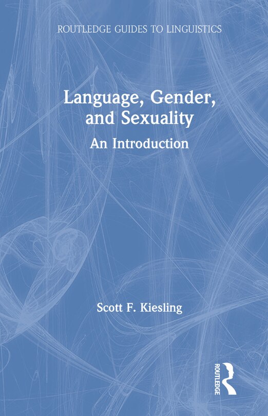 Front cover_Language, Gender, And Sexuality