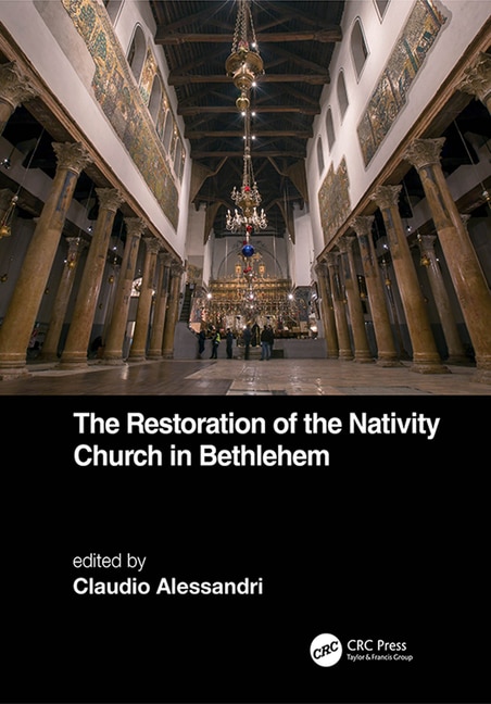 Front cover_The Restoration Of The Nativity Church In Bethlehem