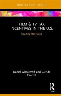 Front cover_Film And Tv Tax Incentives In The U.s.
