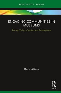 Front cover_Engaging Communities In Museums