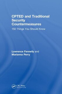 Couverture_CPTED and Traditional Security Countermeasures
