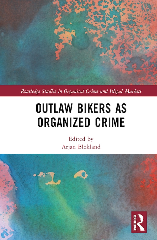 Front cover_Outlaw Bikers as Organized Crime