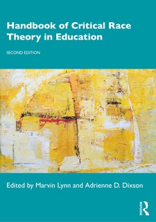 Front cover_Handbook Of Critical Race Theory In Education