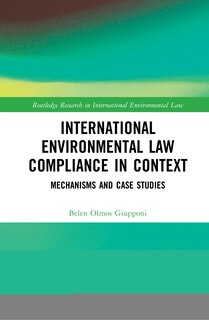 Couverture_International Environmental Law Compliance In Context