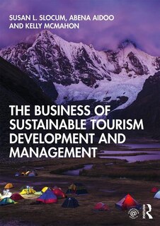 Front cover_The Business Of Sustainable Tourism Development And Management