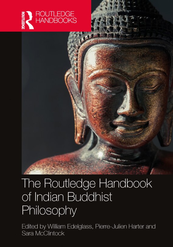 Couverture_The Routledge Handbook Of Indian Buddhist Philosophy