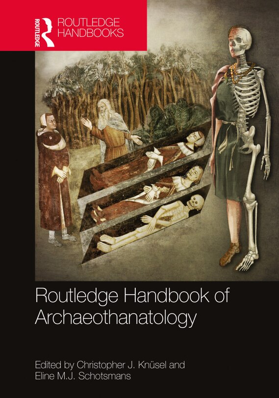 Couverture_The Routledge Handbook of Archaeothanatology