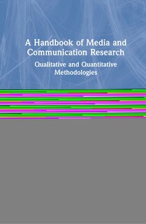 Front cover_A Handbook Of Media And Communication Research
