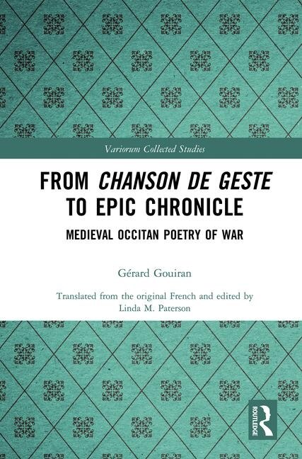 Front cover_From Chanson De Geste To Epic Chronicle