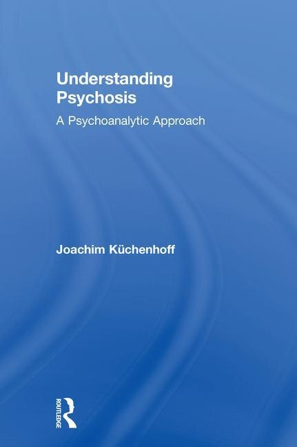 Front cover_Understanding Psychosis