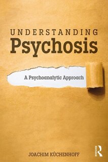 Front cover_Understanding Psychosis
