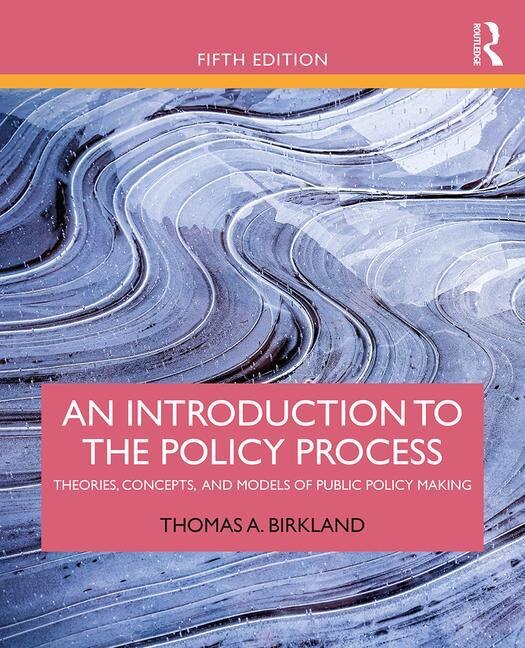 Front cover_An Introduction To The Policy Process