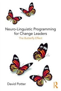 Front cover_Neuro-linguistic Programming For Change Leaders