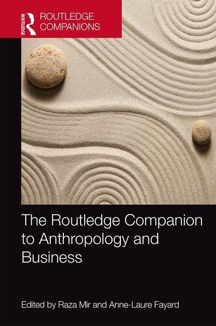 Front cover_The Routledge Companion To Anthropology And Business