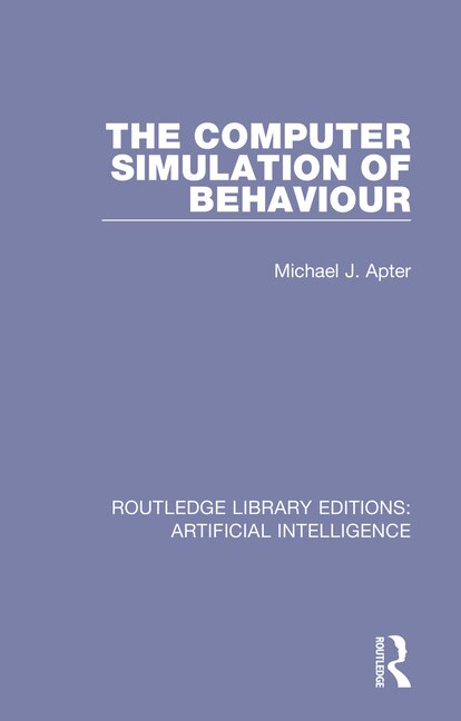 Front cover_The Computer Simulation of Behaviour