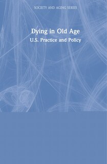 Front cover_Dying In Old Age