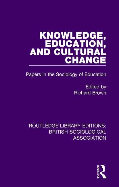 Front cover_Knowledge, Education, And Cultural Change