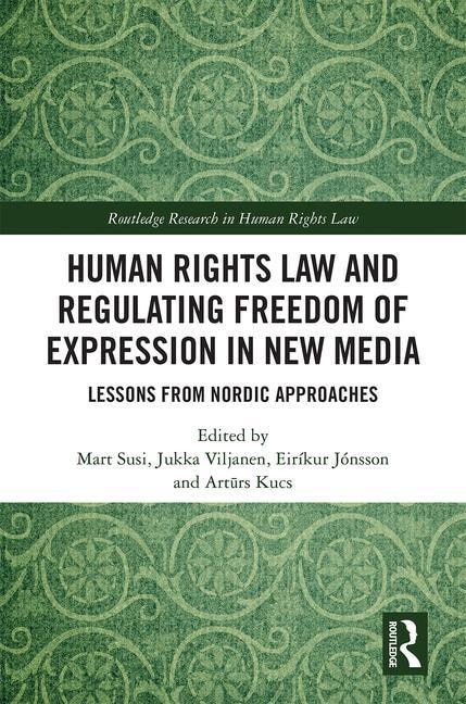 Front cover_Human Rights Law and Regulating Freedom of Expression in New Media