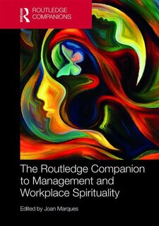 Front cover_The Routledge Companion To Management And Workplace Spirituality