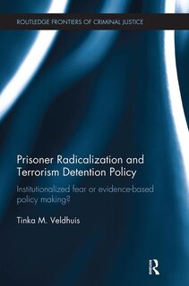 Couverture_Prisoner Radicalization And Terrorism Detention Policy