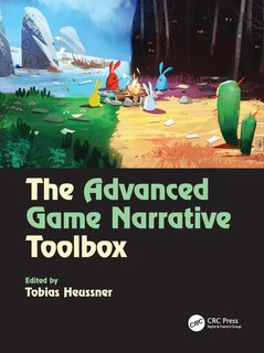 Front cover_The Advanced Game Narrative Toolbox