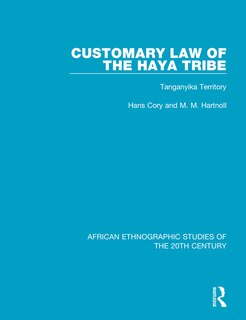 Front cover_Customary Law Of The Haya Tribe