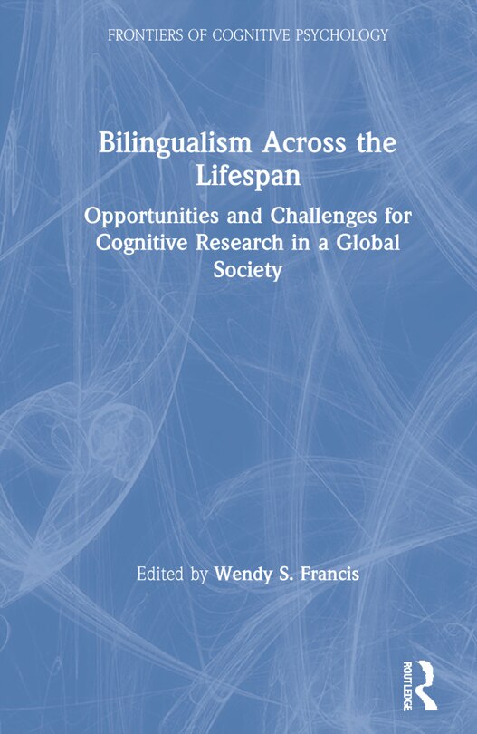 Front cover_Bilingualism Across The Lifespan