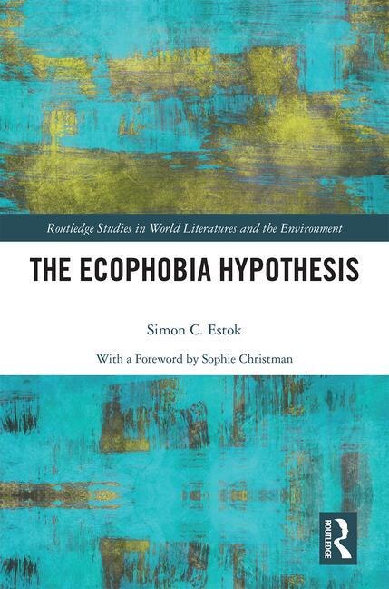 Front cover_The Ecophobia Hypothesis