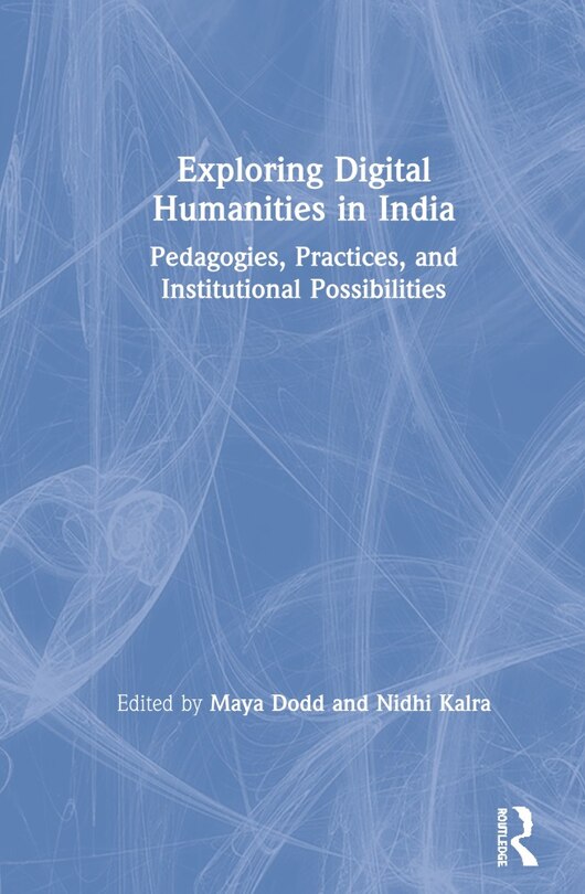 Front cover_Exploring Digital Humanities In India