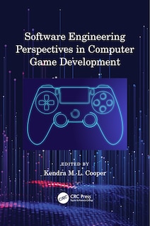 Couverture_Software Engineering Perspectives In Computer Game Development