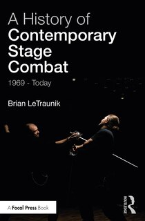 Front cover_A History of Contemporary Stage Combat