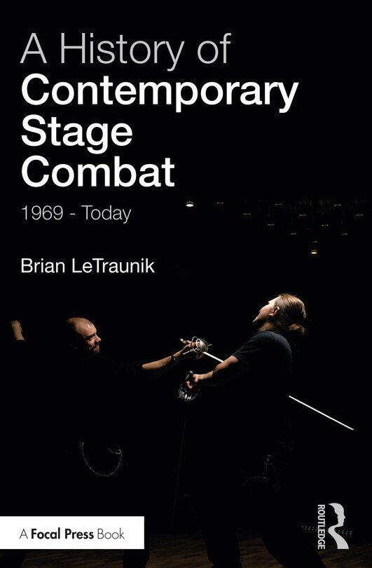 Front cover_A History of Contemporary Stage Combat