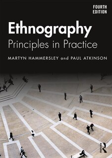 Ethnography: Principles In Practice