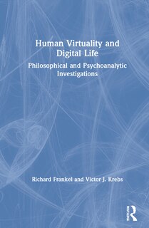Front cover_Human Virtuality And Digital Life