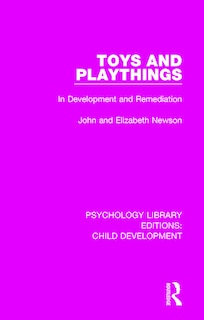 Toys And Playthings: In Development And Remediation