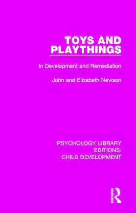 Toys And Playthings: In Development And Remediation