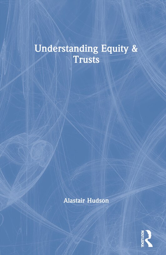 Front cover_Understanding Equity And Trusts