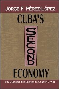 Front cover_Cuba's Second Economy