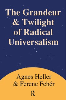 Front cover_Grandeur And Twilight Of Radical Universalism