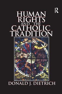 Front cover_Human Rights And The Catholic Tradition