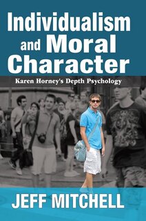 Front cover_Individualism And Moral Character