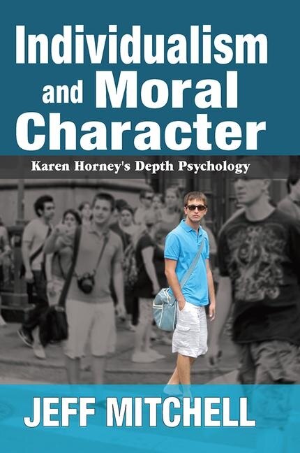 Front cover_Individualism And Moral Character