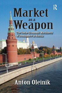 Front cover_Market As A Weapon