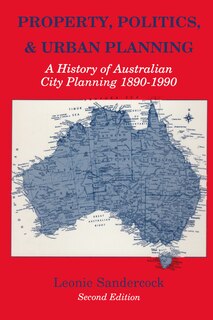 Front cover_Property, Politics, And Urban Planning