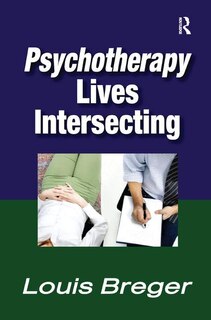 Psychotherapy: Lives Intersecting