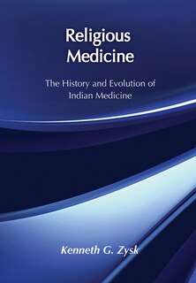 Religious Medicine: History And Evolution Of Indian Medicine