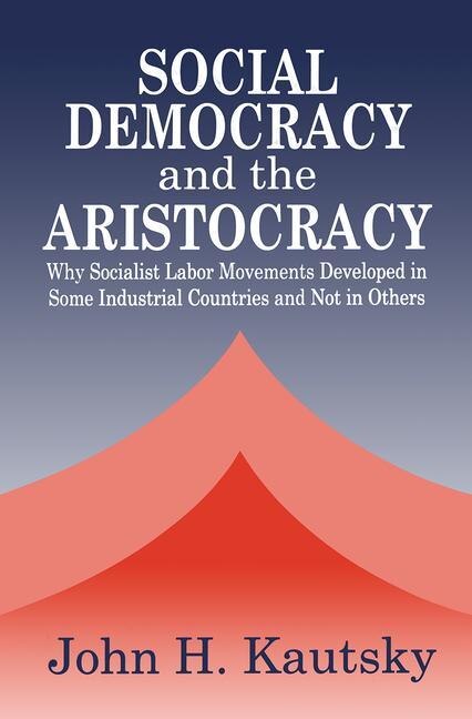 Front cover_Social Democracy and the Aristocracy