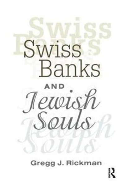 Couverture_Swiss Banks And Jewish Souls